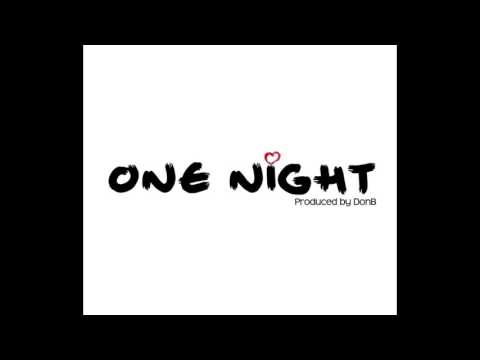 DonB - One Night (Prod. By DonB) (Music RnBass)