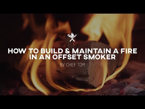 How to Start and Maintain a Fire in an Offset Smoker | Tips & Techniques by All Things Barbecue