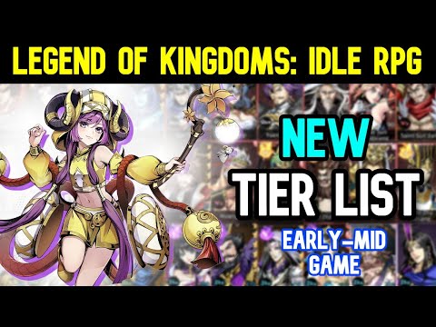 Legend of Kingdoms: Idle RPG - Tier List