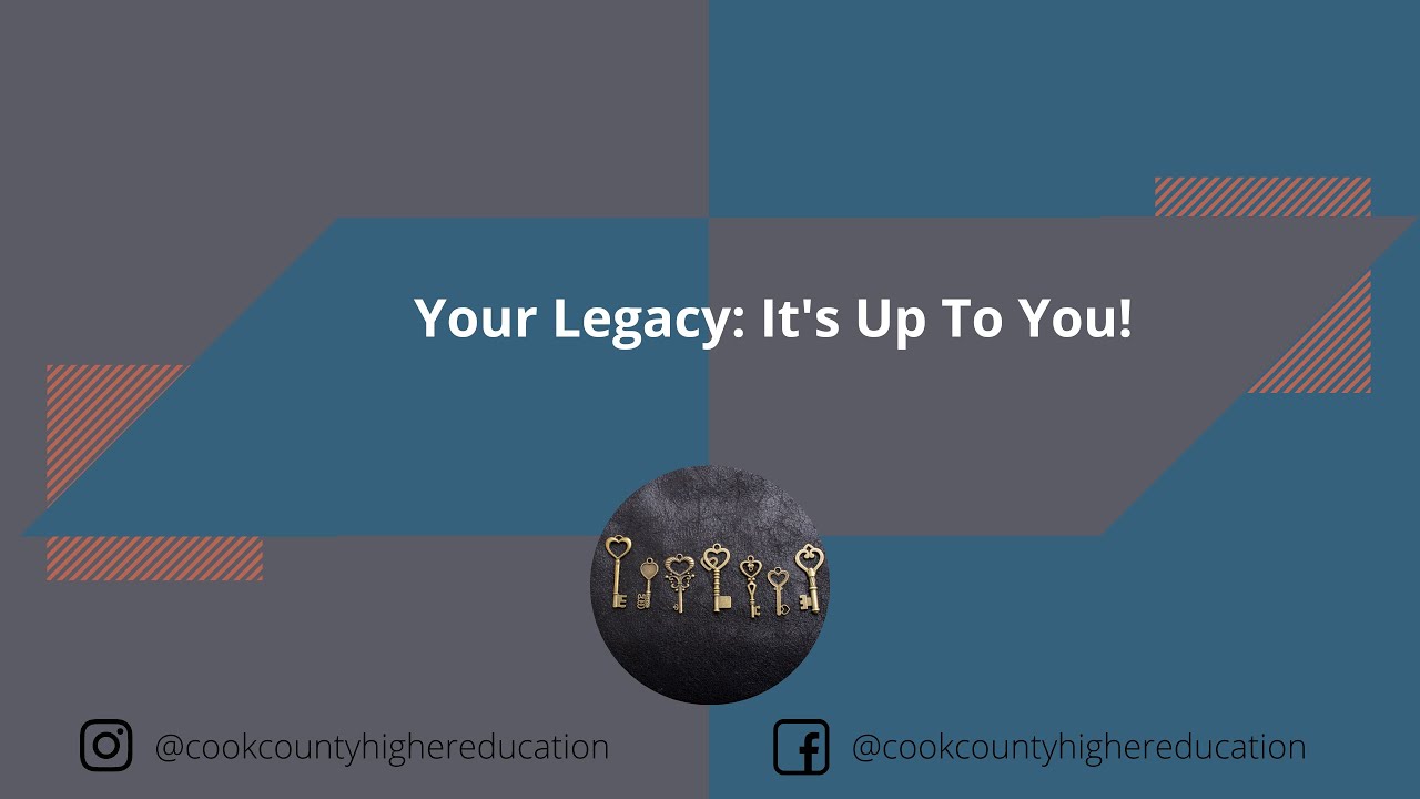 Your Legacy: It's Up To You!