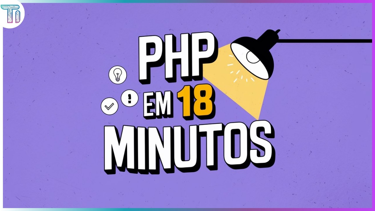 Learn PHP in 18 Minutes: The Complete Beginner's Guide from Scratch