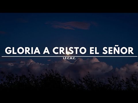 Gloria a Cristo el Señor - Pista