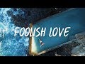 The Green Foolish Love Lyric Video