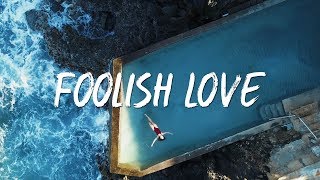 The Green - &quot;Foolish Love&quot; (Lyric Video)
