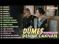 NEW DENNY CAKNAN DUMES NEMEN SANES FULL ALBUM TERBARU