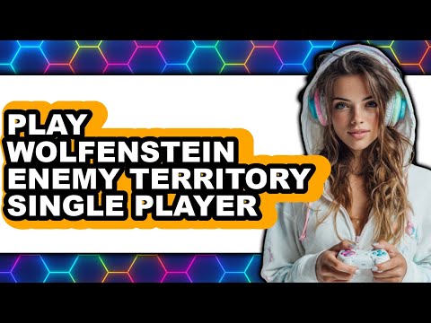 How to Play Wolfenstein Enemy Territory Single Player (NEW 2025)