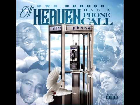 DUBO$E - If Heaven Had a Phone Call