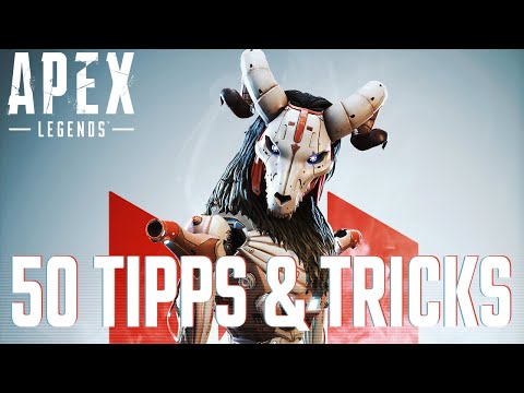The 50 best tips and tricks for beginners! - Apex Legends Guide (German)