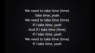 Roy Woods- Take Time ft. 24hrs (Lyrics) | Melodiez From Her