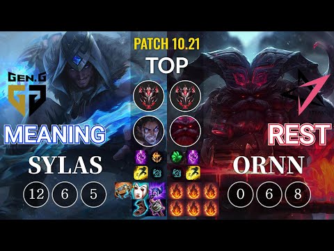 GEN Meaning Sylas vs JT Rest Ornn Top - KR Patch 10.21
