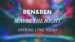 Maybe The Night Music Video