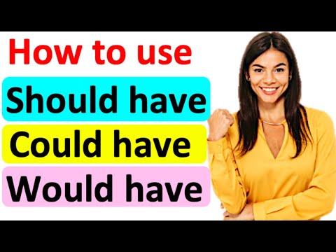Should have, Could have, Would have | Use these correctly | English grammar