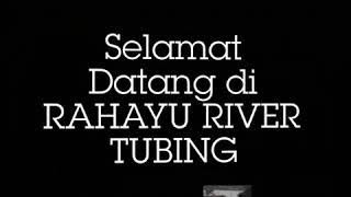preview picture of video 'Rahayu River tubing'