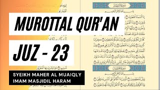 Download lagu Baca Quran Juz 23 - Syaikh Maher Al Muaiqly mp3