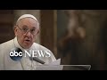 Pope Francis becomes first pope to endorse civil unions for gay couples | ABC News