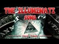 Illuminati Song 