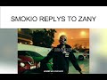SMOKIO REPLY DISS TO ZANY KUDDA SMOKIO