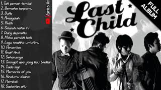 Download lagu LAST CHILD full album terbaik mp3