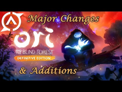 Ori and the Blind Forest: Definitive Edition - Major Changes and Additions