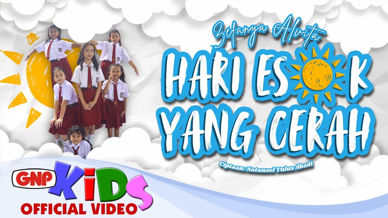 Hari Esok Yang Cerah – Zefanya Alvita by GNP — Official Music Video