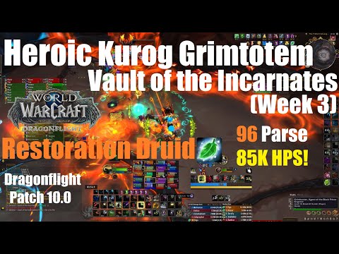 Heroic Kurog Grimtotem - Resto Druid - Vault of the Incarnates - World of Warcraft Dragonflight