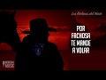 Los Rieleros Del Norte - Falsas y Mancornadoras (Video Letra Oficial)