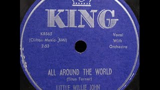 Little Willie John &quot;All Around The World&quot; King 4818 (1955) LYRICS ARE HERE