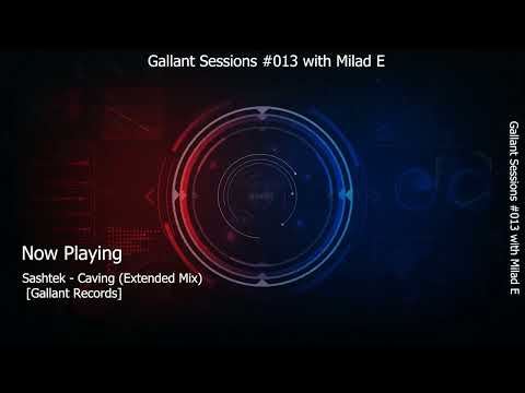 Milad E - Gallant Sessions 013