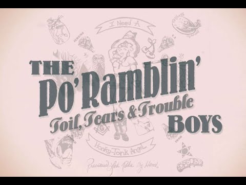 The Po' Ramblin' Boys -  Hickory, Walnut & Pine (Audio Only)