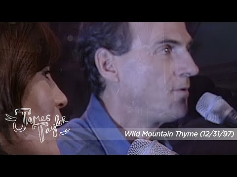 Wild Mountain Thyme - James Taylor