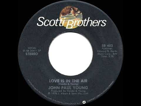 1978 HITS ARCHIVE: Love Is In The Air - John Paul Young (stereo 45 single version--#1 A/C)