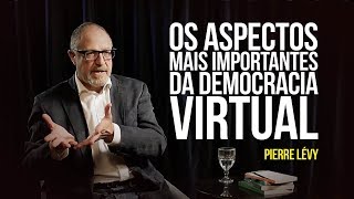 Os aspectos mais importantes da democracia virtual