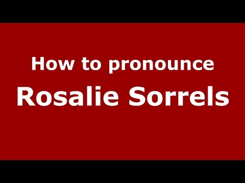 How to pronounce Rosalie Sorrels (American English/US)  - PronounceNames.com