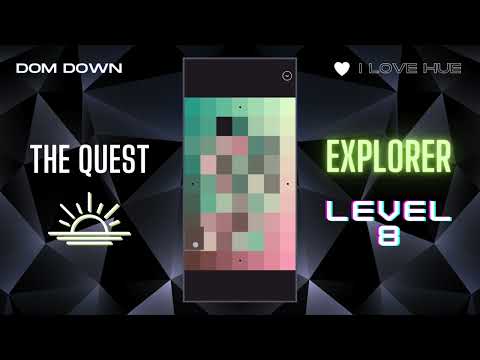 I Love Hue 💚🩷💜 / The Quest: Explorer Level 8 / Dom Down