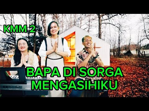 KMM 2 " BAPA DI SORGA MENGASIHIKU " - Vg GintBers Jemaat GPIB Pancaran Kasih Depok