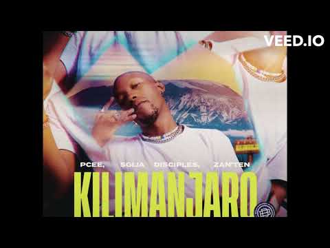 Pcee S gija Disciples Zan Ten ft Justin99 Mema Percent Mr JazziQ Kilimanjaro