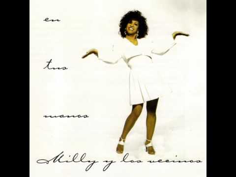 Milly y Los Vecinos - En tus Manos (1996)