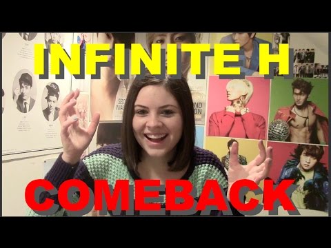 INFINITE H IS COMING BACK!!!