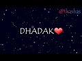 DHADAK LYRICS -AJAY GOGAVALE,SHREYA GHOSHAL -Dhadak (2018)