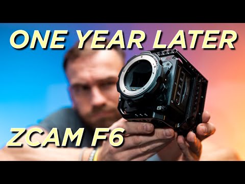 Was buying the Z CAM F6 a good Decision? One Year Review Z CAM E2 F6