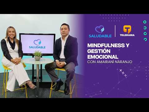 Saludable: Mindfulness y gestión emocional