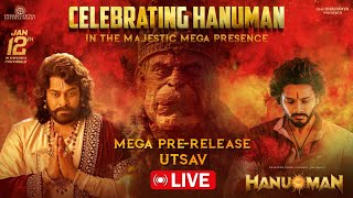 HanuMan Mega Pre-Release Utsav LIVE | Chiranjeevi | Prasanth Varma | Teja Sajja | #HanuManonJan12th