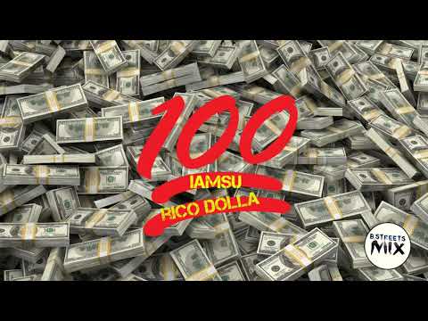 Rico Dolla - 100 (Ft. IAmSu)
