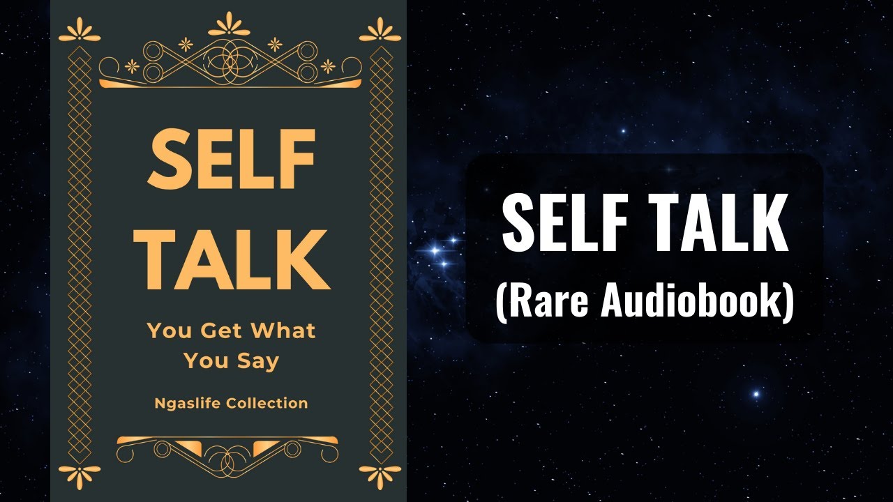 Self Talk - You Get What You Say Audiobook