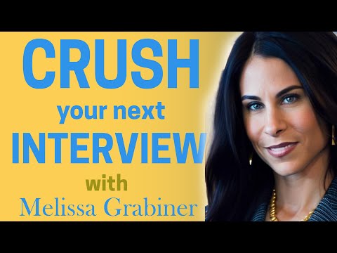 Crush Your Interviews | Melissa Grabiner | Part 1 | Ep 3