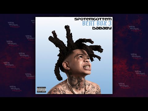 SpotemGottem Ft. DaBaby - "Beat Box 3"