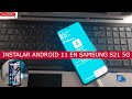 Instalar en SAMSUNG GALAXY S21 5G SM-G991U  ANDROID 11  firmware stock  T-Mobile