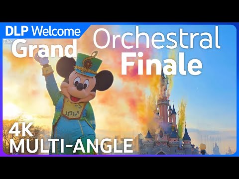 [4K Multi-Angle] The Grand Orchestra Finale - Disneyland Paris - Disney Music Festival