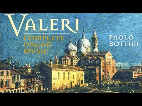 Valeri: Complete Organ Music