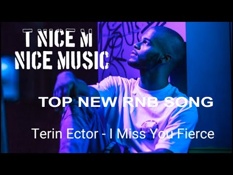 Terin Ector feat. Andy Delos Santos-I Miss You Fierce ( RNB)